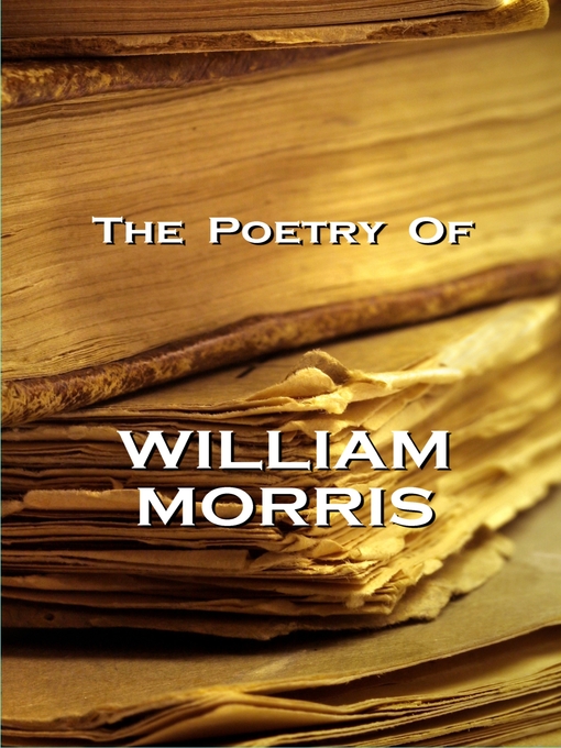 Title details for The Poetry of William Morris by William Morris - Available